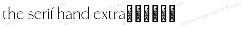 the serif hand extra字体转换